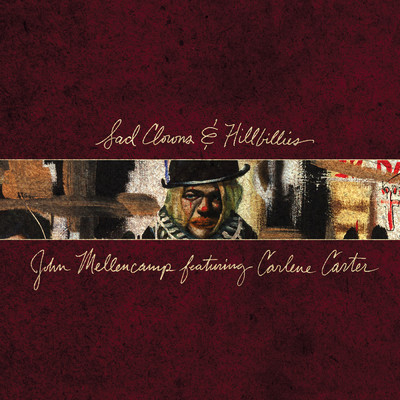 アルバム/Sad Clowns & Hillbillies/ジョン・メレンキャンプ