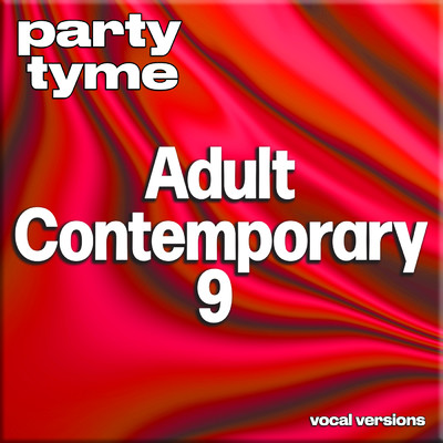 When Something Is Wrong With My Baby (made popular by Linda Ronstadt & Aaron Neville) [vocal version]/Party Tyme