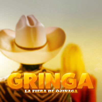 Gringa/La Fiera De Ojinaga