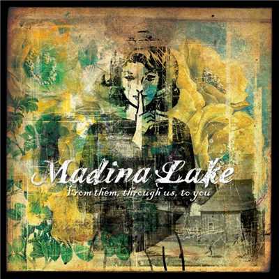 One Last Kiss/Madina Lake