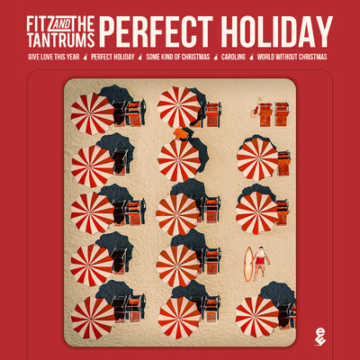 アルバム/Perfect Holiday/Fitz and The Tantrums