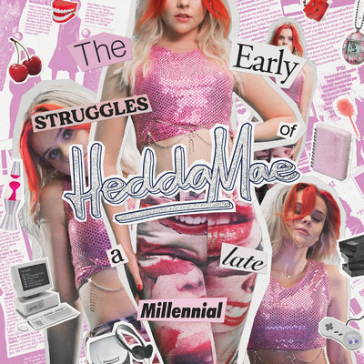 アルバム/The Early Struggles of a Late Millennial/Hedda Mae