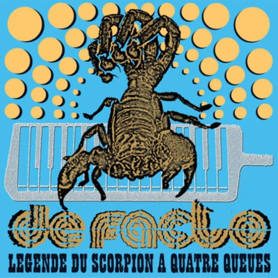 アルバム/Legende Du Scorpion A Quatre Queues/De Facto
