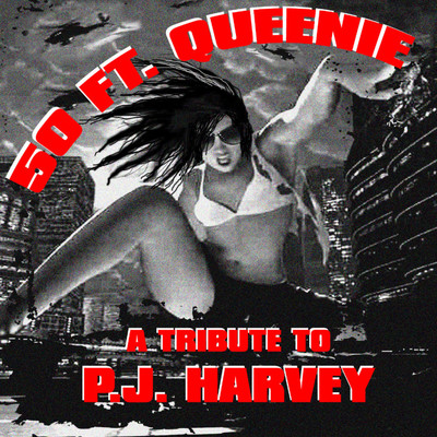 A Tribute to PJ Harvey: 50 (feat. Queenie)/The Insurgency