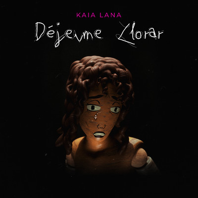 シングル/Dejenme Llorar/Kaia Lana