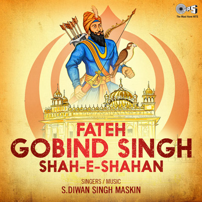Fateh Gobind Singh Shah - E - Shahan/S.Diwan Singh Maskin