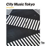 アルバム/CITY MUSIC TOKYO junction/Various Artists