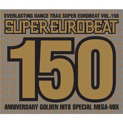 アルバム/SUPER EUROBEAT VOL.150/SUPER EUROBEAT (V.A.)