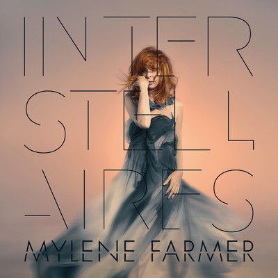 アルバム/Interstellaires/Mylene Farmer