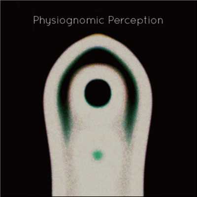 Physiognomic Perception/PiSSJOY THE SOUND DRiLLS