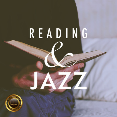 Reading & Jazz 〜ゆったり集中のBGM〜/Relax α Wave