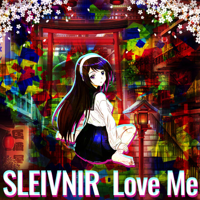 Love Me/SLEIVNIR