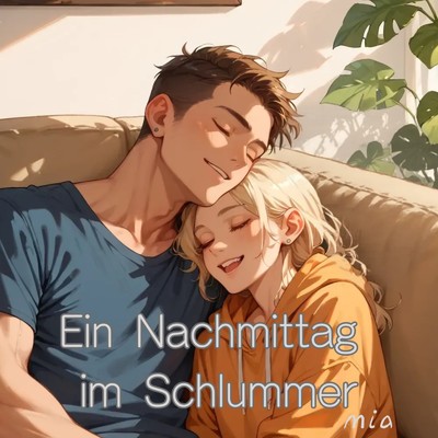 シングル/Ein Nachmittag im Schlummer/mia