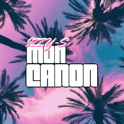 Mon Canon/Izzy-S
