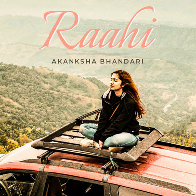 Raahi/Akanksha Bhandari