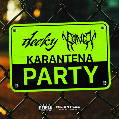 Karantena Party (Mix) (Explicit)/Konex／Decky
