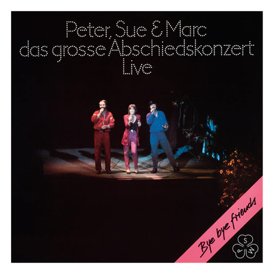 Lo Siento Mi Vida (Live Casino Bern, Switzerland ／ 1981 ／ Remastered 2016)/Peter, Sue & Marc