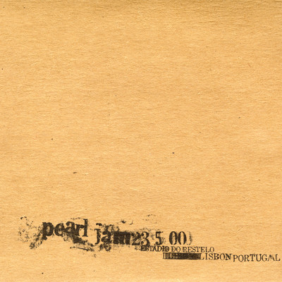 2000.05.23 - Lisbon, Portugal (Explicit) (Live)/パール・ジャム