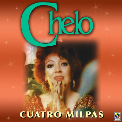 アルバム/Cuatro Milpas/Chelo