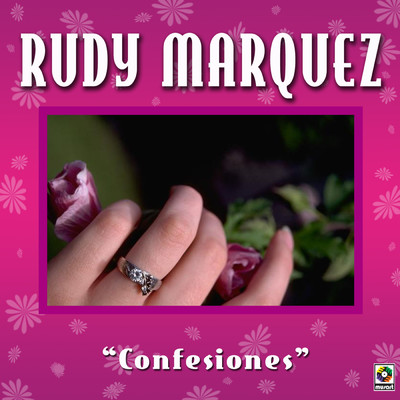 アルバム/Confesiones/Rudy Marquez