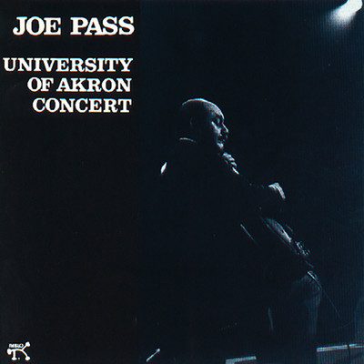 アルバム/Joe Pass At Akron University/ジョー・パス