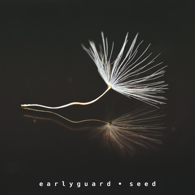 Seed/Earlyguard