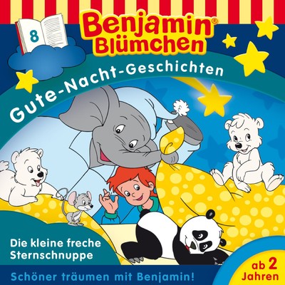 Gute Nacht Geschichten - Folge 8: Die kleine freche Sternschnuppe/Benjamin Blumchen