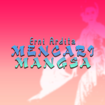 シングル/Mencari Mangsa/Erni Ardita