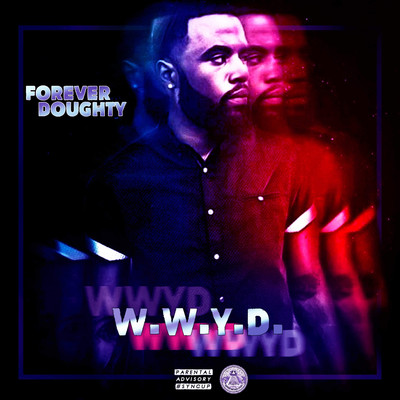 What Would You Do/FOREVER DOUGHTY