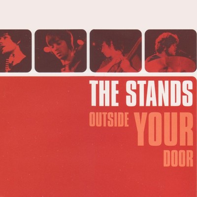 アルバム/Outside Your Door/The Stands