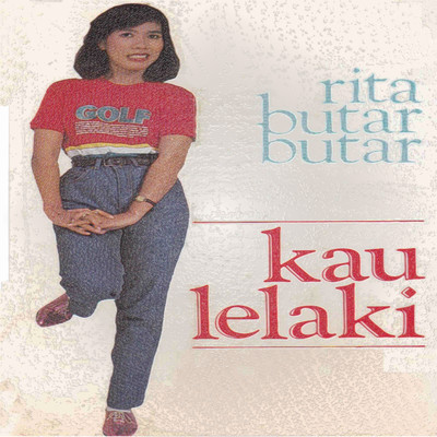 アルバム/Kau Lelaki/Rita Butar Butar
