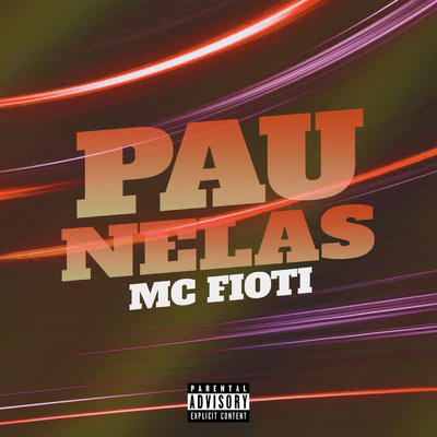 シングル/Pau Nelas/MC Fioti