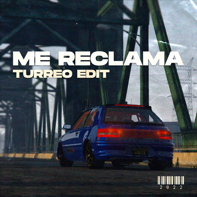 Me Reclama (Turreo Edit)/Ganzer DJ