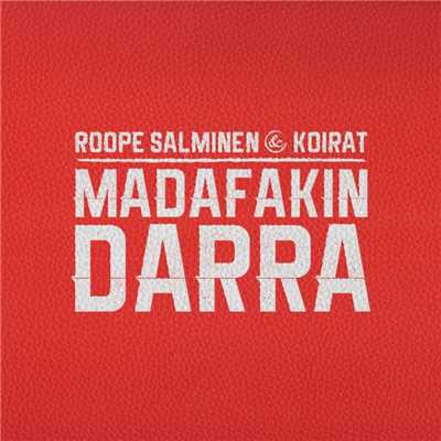 Madafakin darra (feat. Ida Paul)/Roope Salminen & Koirat