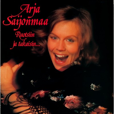 アルバム/Ruotsiin ja takaisin .../Arja Saijonmaa