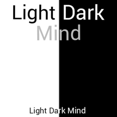 Light Dark Mind/Light Dark Mind