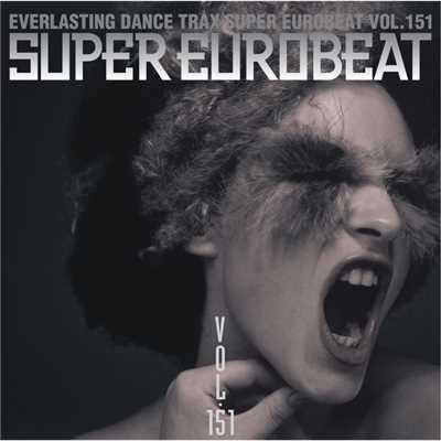 アルバム/SUPER EUROBEAT VOL.151/SUPER EUROBEAT (V.A.)