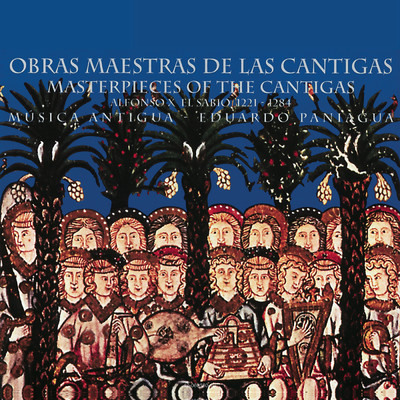 Cantigas, Obras Maestras/Grupo De Musica Antigua De Eduardo Paniagua