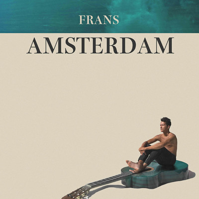 シングル/Amsterdam/Frans