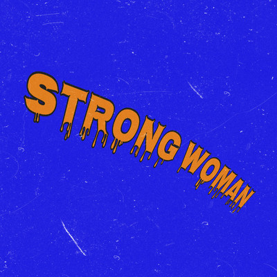 STRONG WOMAN (feat. Amu, MISAKI & MAMI)/Maya