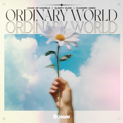 シングル/Ordinary World/Made Of Marble, sleepy dude & Summer Vibes