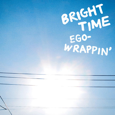 アルバム/BRIGHT TIME/EGO-WRAPPIN'