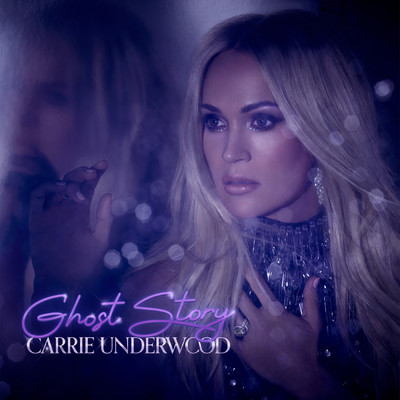 シングル/Ghost Story/Carrie Underwood