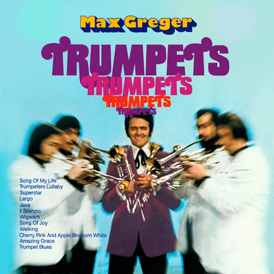 アルバム/Trumpets Trumpets Trumpets/Max Greger