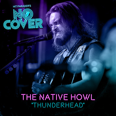 Thunderhead (Live ／ From Episode 1)/No Cover／The Native Howl