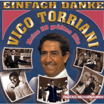 アルバム/Einfach Danke (Meine 20 grossten Hits)/Vico Torriani