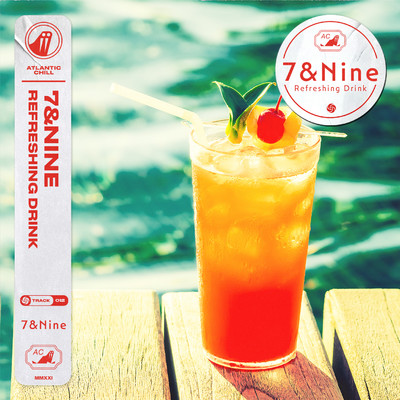 シングル/Refreshing Drink/7&Nine