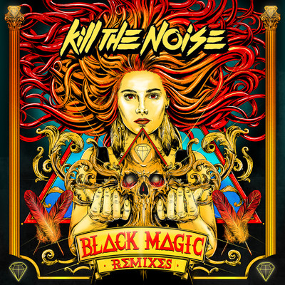 Black Magic Remixes EP/Kill The Noise