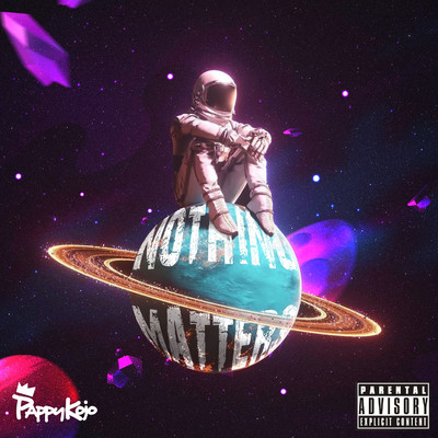 Nothing Matters/Pappy Kojo