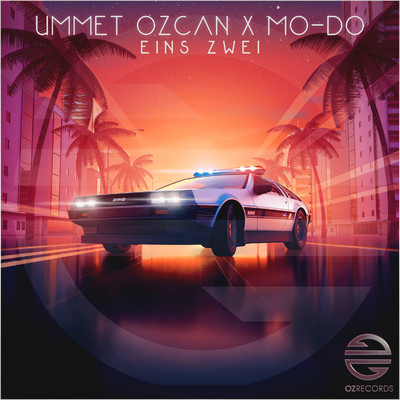 シングル/Eins Zwei (Extended Mix)/Ummet Ozcan x Mo-Do